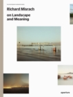 Richard Misrach on Landscape and Meaning: The Photography Workshop Series - Book