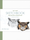 The Laws Sketchbook for Nature Journaling - Book