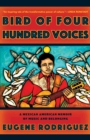 Bird of Four Hundred Voices : A Mexican American Memoir of Music and Belonging - eBook