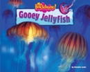 Gooey Jellyfish - eBook