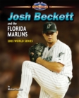 Josh Beckett and the Florida Marlins - eBook