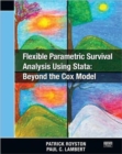 Flexible Parametric Survival Analysis Using Stata : Beyond the Cox Model - Book