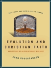 Evolution and Christian Faith : Reflections of an Evolutionary Biologist - eBook