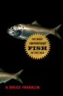 Most Important Fish in the Sea : Menhaden and America - eBook