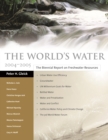 The World's Water 2004-2005 : The Biennial Report on Freshwater Resources - eBook