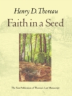 Faith in a Seed : The Dispersion Of Seeds And Other Late Natural History Writings - eBook