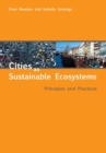 Cities as Sustainable Ecosystems : Principles and Practices - eBook