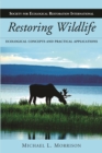 Restoring Wildlife : Ecological Concepts and Practical Applications - eBook