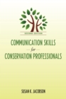 Communication Skills for Conservation Professionals - eBook