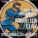The Amazing Adventures of Kavalier & Clay - eAudiobook