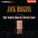 The White House Connection - eAudiobook