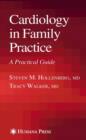 Cardiology in Family Practice : A Practical Guide - eBook