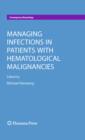 Managing Infections in Patients With Hematological Malignancies - eBook
