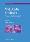 Myeloma Therapy : Pursuing the Plasma Cell - eBook
