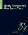 Digital Forensics with Open Source Tools - eBook