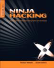 Ninja Hacking : Unconventional Penetration Testing Tactics and Techniques - eBook