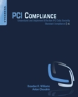 PCI Compliance : Understand and Implement Effective PCI Data Security Standard Compliance - eBook