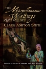 The Miscellaneous Writings of Clark Ashton Smith - eBook
