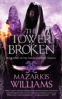 Tower Broken : Tower and Knife 3 - eBook