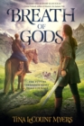 Breath of Gods : The Legacy of the Heavens, Book Three - eBook