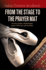From The Stage To The Prayer Mat - eBook