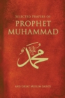 Selected Prayers Of Prophet Muhammad - eBook