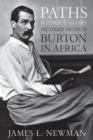 Paths Without Glory : Richard Francis Burton in Africa - eBook