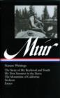 John Muir: Nature Writings (LOA #92) - eBook