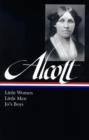 Louisa May Alcott: Little Women, Little Men, Jo's Boys (LOA #156) - eBook