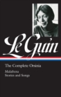 Ursula K. Le Guin: The Complete Orsinia : Malafrena / Stories and Songs - Book