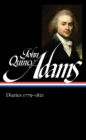John Quincy Adams: Diaries Vol. 1 1779-1821 (LOA #293) - eBook