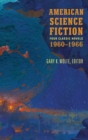 American Science Fiction: Four Classic Novels 1960-1966 (LOA #321) - eBook