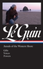 Ursula K. Le Guin: Annals of the Western Shore (LOA #335) - eBook