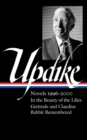 John Updike: Novels 1996-2000 (loa #365) : In the Beauty of the Lilies / Gertrude and Claudius / Rabbit Remembered - Book