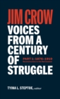 Jim Crow: Voices from a Century of Struggle Part One (LOA #376) - eBook
