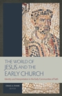 The World of Jesus and the Early Church - eBook