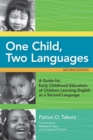 One Child, Two Languages : A Guide for Early Childhood Educators of Children Learning English as a Second Language, Second Edition - eBook