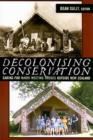 Decolonizing Conservation : Caring for Maori Meeting Houses outside New Zealand - Book