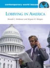 Lobbying in America : A Reference Handbook - eBook