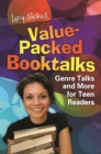Value-Packed Booktalks : Genre Talks and More for Teen Readers - eBook