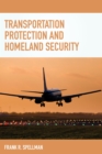 Transportation Protection and Homeland Security - eBook