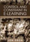 Control and Constraint in E-Learning: Choosing When to Choose - eBook