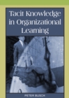 Tacit Knowledge in Organizational Learning - eBook