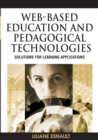 Web-Based Education and Pedagogical Technologies: Solutions for Learning Applications - eBook