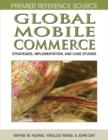 Global Mobile Commerce: Strategies, Implementation and Case Studies - eBook