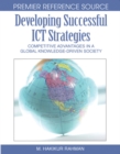 Developing Successful ICT Strategies: Competitive Advantages in a Global Knowledge-Driven Society - eBook