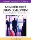 Knowledge-Based Urban Development: Planning and Applications in the Information Era - eBook