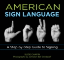 Knack American Sign Language : A Step-by-Step Guide to Signing - eBook