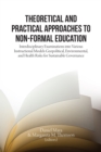 Theoretical and Practical Approaches to Non-Formal Education : Interdisciplinary Examinations into Various Instructional Models - eBook