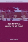 Elements of Fiction Writing - Beginnings, Middles & Ends - eBook